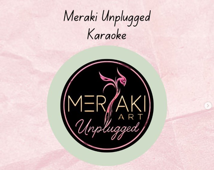 Meraki Unplugged Karaoke poster