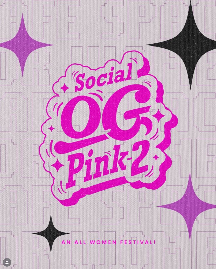 Social OG Pink 2 — An All Women Festival poster